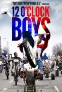 12 OClock Boys 2013 720p 12 OClock Boys 2013 BRRiP XVID AC3-MAJESTIC