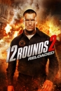 12 Rounds 2: Reloaded (2013) [720p] [BluRay] [YTS] [YIFY]