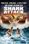 2 Headed Shark Attack (2012) DVDRip XviD BBnRG.[MoviesP2P.com]