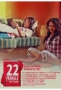 22 Female Kottayam (2012) Malayalam Movie DVDRip x264 AAC - Exclusive