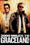 3000 Miles to Graceland (2001) 720P Bluray X264 [Moviesfd]