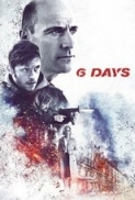 6 Days 2017 1080p WEB-DL x264 AC3 2.0 ESubs [Moviezworldz]