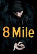 8 mile[2002]DVDRip[UKB H264]