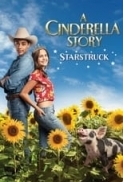 A.Cinderella.Story.Starstruck.2021.1080p.WEB-DL.DD5.1.H264-CMRG[TGx]