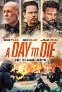 A.Day.to.Die.2022.1080p.Bluray.DTS-HD.MA.5.1.X264-EVO