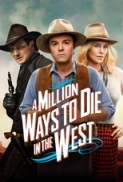 A Million Ways to Die in the West (2014) 1080p ENG-ITA-Comm MultiSub x264 BluRay - Un Milione Di Modi Per Morire Nel West