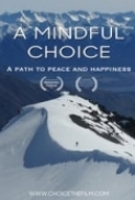 A.Mindful.Choice.2016.1080p.AMZN.WEBRip.DDP2.0.x264-Candial