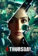 A Thursday 2022 Hindi 1080p DSNP WEBRip DD 5.1 ESubs x264 - LOKiHD