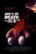 ABCs.Of.Death.2.5.2016.1080p.WEB-DL.x264.AAC-[eSc][PRiME]