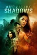 Above.the.Shadows.2019.720p.WEB-DL.2CH.x265.HEVC-PSA