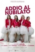 Addio al nubilato (2021) ITA Ac3 5.1 WebRip 1080p H264 [ArMor]