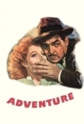 Adventure (1945)Mp-4 X264 Dvd-Rip 480p AAC[DSD]