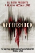 Aftershock.2012.LIMITED.720p.BluRay.x264-GECKOS [PublicHD]