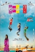 Ala Ela (2014) Telugu Untouched 720p WEBHD x264 AAC HC-Esubs RDLinks [CH Release]