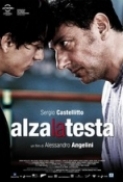 Alza.La.Testa.2009.iTALiAN.DVDRip.XviD-TRL[Ultima Frontiera]