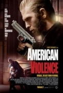 American.Violence.2017.1080p.BluRay.x264-ROVERS[PRiME]