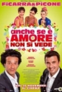 Anche.Se.è.Amore.Non.Si.Vede.2011.iTALiAN.MD.TELESYNC-P76 [IDN CREW]