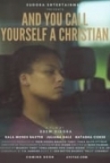 And You Call Yourself a Christian (2022) 720p WebRip x264-[MoviesFD7]