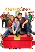 Angels Sing 2013 720p BRRip x264 AC3-FooKaS 