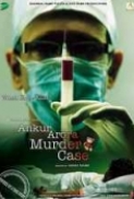 Ankur.Arora.Murder.Case.2013.1080p.AMZN.WEB-DL.DD+2.0.H.264-Telly