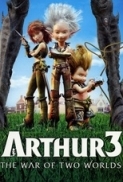 Arthur 3 The War Of The Two worlds 2010 DVDRiP-Balistic