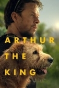 Arthur The King (2024) Eng-Hin (1080p DS4K WEB-Rip Itunes x265 HEVC 10Bit DDP5.1 Esub - R3TiR3D)