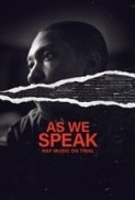 As.We.Speak.2024.1080p.WEB.H264-OrganicTentacledFulmarOfUpgrade[TGx]