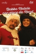 Babbo.Natale.Non.Viene.Da.Nord.2015.iTALiAN.AC3.DVDRip.XviD-ReL[MT]