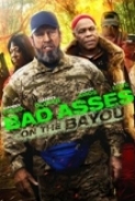 Bad Asses On The Bayou 2015 WEB-DL 720p x264 AC3 English Latino URBiN4HD