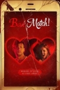 Bad Match (2017 ITA/ENG) [1080p] [HollywoodMovie]