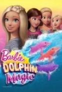 Barbie: Dolphin Magic (2017) HDRip - 720p - x264 - Original Audios [Tamil + Hindi + Eng] - 600MB - ESub - First On NET