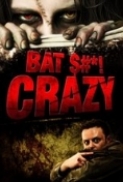 Bat.Shit.Crazy.2011.DVDRip XviD-LORE