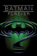 Batman Forever 1995 4K Remastered BluRay 1080p DTS-HD MA TrueHD 7.1 AC3 x264-MgB