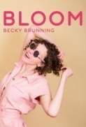 Becky.Brunning.Bloom.2019.1080p.WEBRip.x264-R4RBG[TGx]