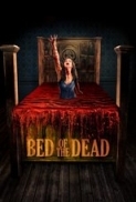 Bed of the Dead (2016) [BluRay] [720p] [YTS] [YIFY]