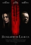 Beneath.The.Leaves.2019.720p.WEBRip.800MB.x264-GalaxyRG ⭐