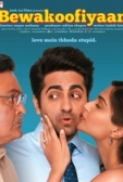 Bewakoofiyaan (2014) - DVDScr - x264 - SAP - 1CD - [DDR]