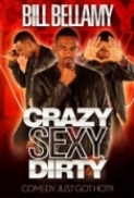 Bill.Bellamy.Crazy.Sexy.Dirty.2012.DVDRIP.XviD-NoGRP