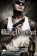 Blaze.You.Out.2013.DVDRiP.x264.AC3 - BITo