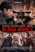 Blood Money 2017 720p BluRay x264-CiNEFiLE