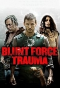 Blunt Force Trauma (2015) [BluRay] [1080p] [YTS] [YIFY]