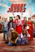 Bobby Jasoos (2014) - 720p - DVDRip - Hindi - x264 - AC3 - 5.1 - ESubs - Mafiaking - TeamTNT