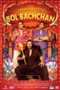 Bol Bachchan 2012 Hindi 720p DvDRip CharmeLeon Silver RG