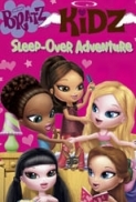 Bratz.Kidz.SleepOver.Adventure.2007.DVDRip.x264-worldmkv