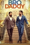 Bro Daddy (2022) 720p 10bit DS4K DSNP WEBRip x265 HEVC Malayalam DDP 5.1 ESub ~ Immortal