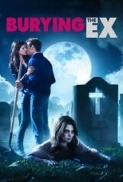 Burying.the.Ex.2014.1080p.BluRay.X264-DEFLATE [NORAR][PRiME]