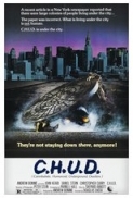 C.H.U.D. (1984) (Integral Arrow 1080p BluRay x265 HEVC 10bit AAC 1.0 Commentary) Douglas Cheek John Heard Daniel Stern Christopher Curry Kim Greist Michael O'Hare Peter Michael Goetz Sam McMurray Frankie Falson Goodman Jay Thomas chud hq