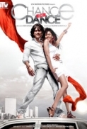 Chance pe dance(2010) x264 DVDrip ac3{6 channels}[TDT]-=[Namele$$]=-