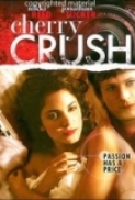 Cherry Crush [2007] [DXO] DvDrip aXXo