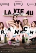 La vie au ranch 2009.1080p.AMZN.WebRip.DDP2.0.HEVC-DDR[EtHD]